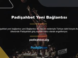 Padişahbet Güncel Giriş Bilgileri